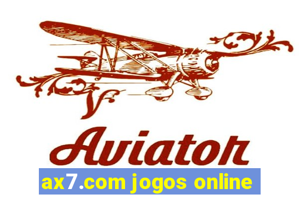 ax7.com jogos online